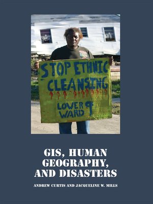 cover image of Gis, Human Geography, and Disasters